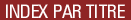Index par titre