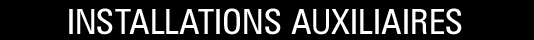 Installations auxiliaires